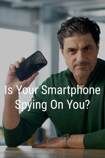 Movie poster for Is Your Smartphone Spying On You? (2026)
