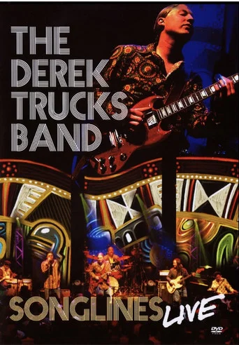 Movie poster for The Derek Trucks Band: Songlines Live (2006)