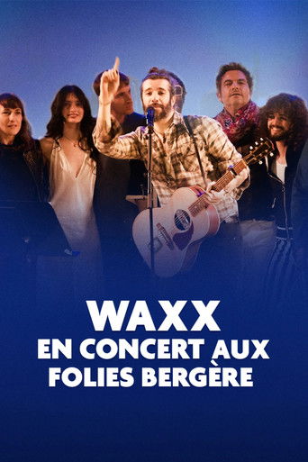 Waxx en concert aux Folies Bergère poster