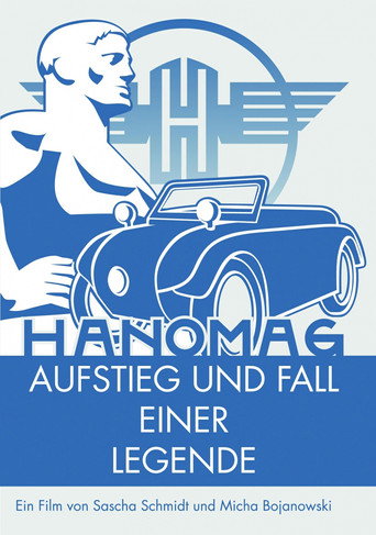 Hanomag - Aufstieg und Fall einer Legende poster