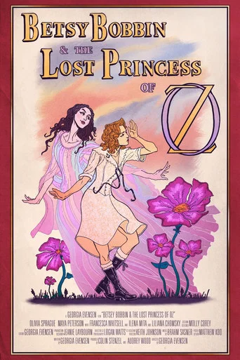 Movie poster for Betsy Bobbin & The Lost Princess of Oz