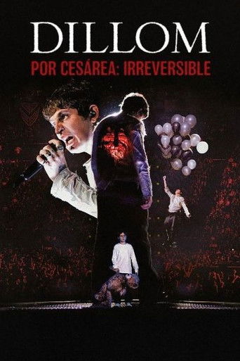 DILLOM - POR CESÁREA: IRREVERSIBLE poster