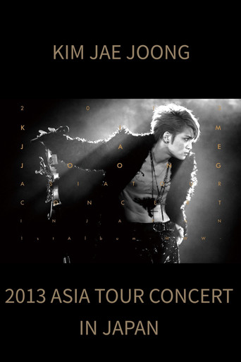Movie poster for 2013 Kim Jae Joong 1st Album Asia Tour Concert in Japan (2013)