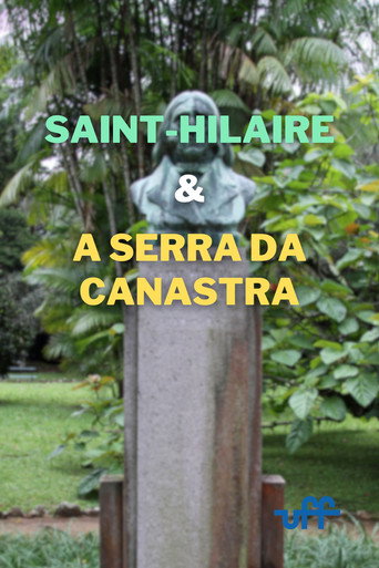 Movie poster for Os Naturalistas: Saint-Hilaire e a Serra da Canastra