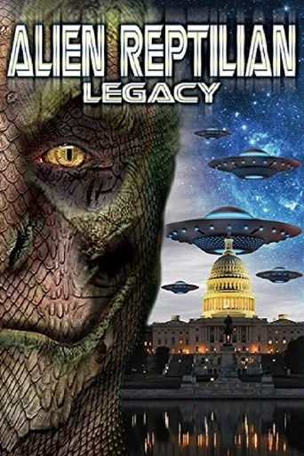 Movie poster for Alien Reptilian Legacy (2015)
