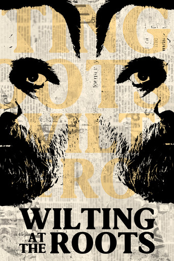 Movie poster for Wilting at the Roots (2024)