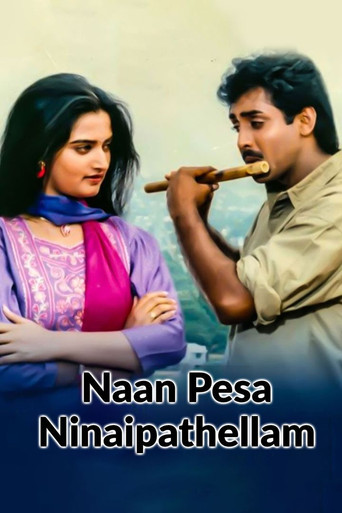 Naan Pesa Ninaipathellam poster