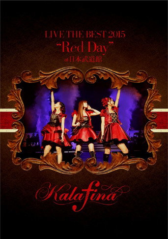 Movie poster for Kalafina Live the Best 2015 "Red Day" at Nippon Budokan (2015)