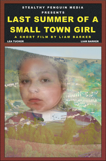 Movie poster for Last Summer Of A Small Town Girl (2018)