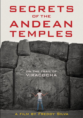 Movie poster for Secrets of the Andean Temples: On the Trail of Viracocha (2017)
