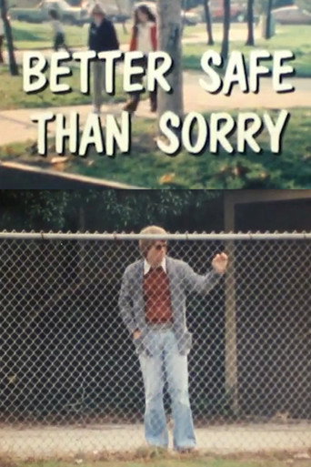 Movie poster for Better Safe Than Sorry (1978)