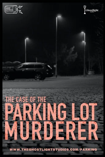 Movie poster for The Case of the Parking Lot Murderer (2022)