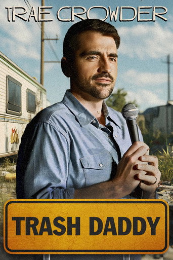 Movie poster for Trae Crowder: Trash Daddy (2025)