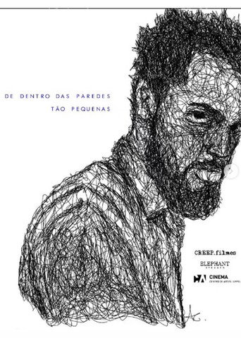Movie poster for De Dentro das Paredes tão Pequenas