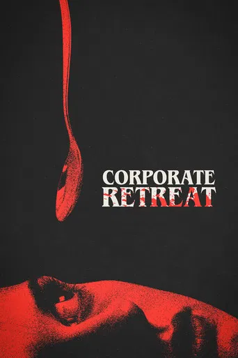 Corporate Retreat poster