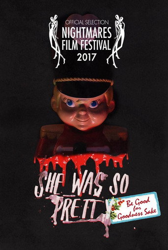 Movie poster for She Was So Pretty: Be Good For Goodness Sake (2017)