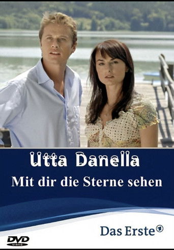 Utta Danella - Mit dir die Sterne sehen poster