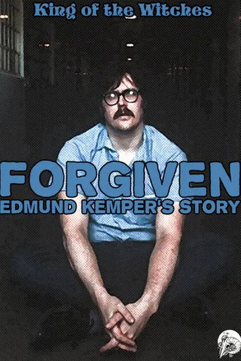 Forgiven: Edmund Kemper's Story poster
