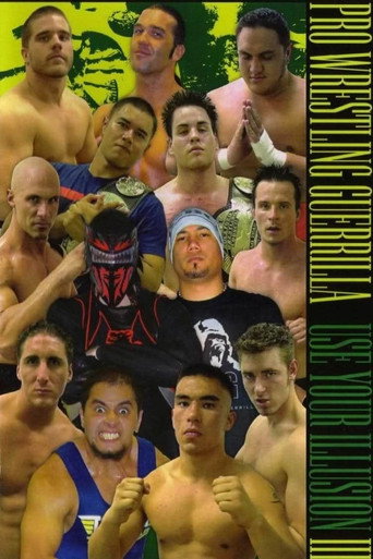 Movie poster for PWG: Use Your Illusion III (2004)