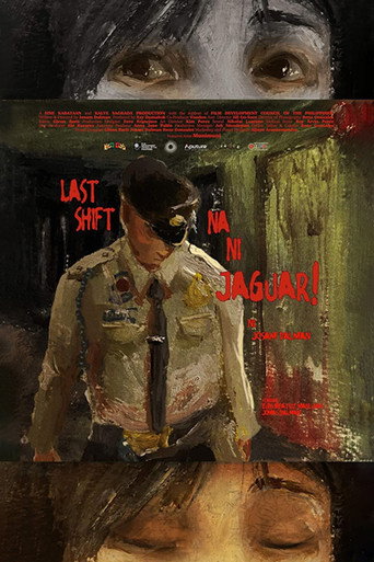 Movie poster for Last Shift na ni Jaguar! (2024)