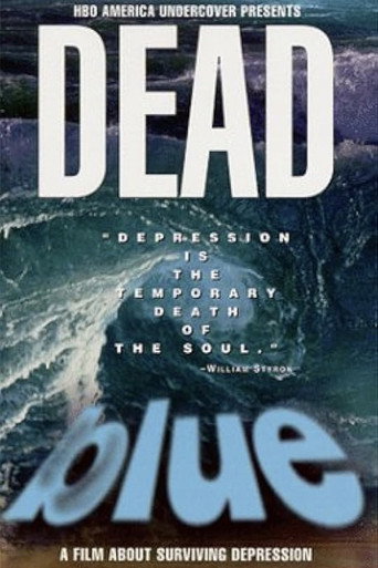 Movie poster for Dead Blue: Surviving Depression (1998)