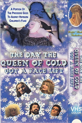 Movie poster for The Day The Queen of Cold Got a Facelift (1998)