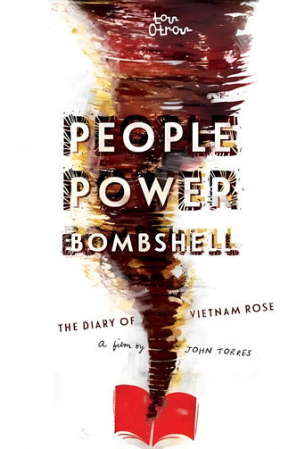 Movie poster for People Power Bombshell: The Diary of Vietnam Rose (2016)
