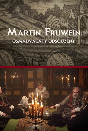 Martin Fruwein osmadvacátý odsouzený poster