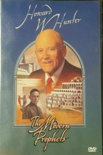 Howard W. Hunter: The Modern Prophets poster