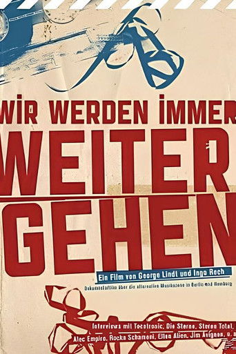 Wir Werden Immer Weitergehen poster