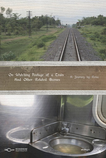 Movie poster for On Watching Footage of a Train and Other Related Scenes