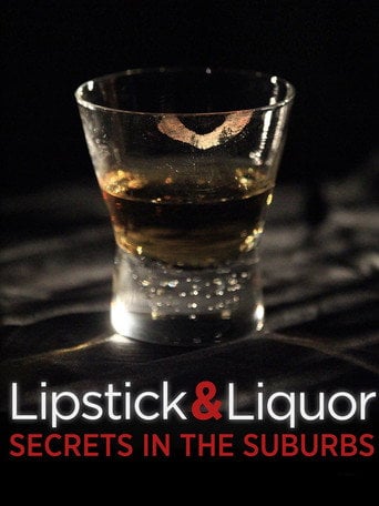 Movie poster for Lipstick and Liquor (2013)