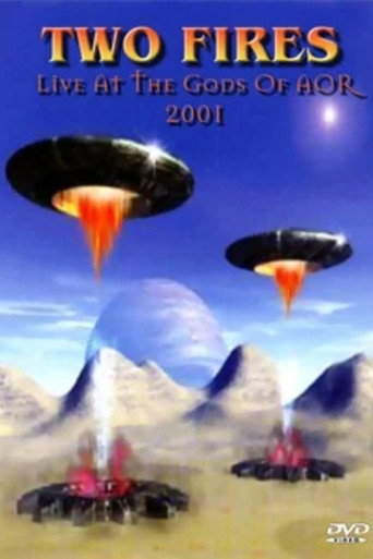 Movie poster for TWO FIRES: Live At The Gods Of AOR (2000)