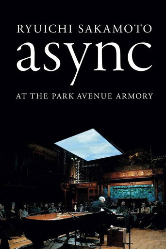 Movie poster for Ryuichi Sakamoto: async at the Park Avenue Armory (2018)