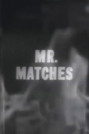 Mr. Matches poster
