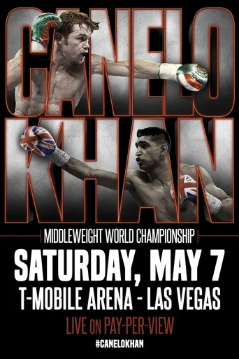 Movie poster for Canelo Alvarez vs. Amir Khan (2016)