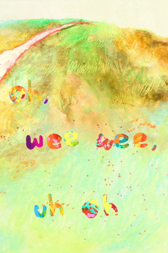 Movie poster for Oh, Wee Wee, Uh Oh (2025)