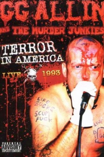 Movie poster for GG Allin & The Murder Junkies: Terror In America Live 1993 (2006)
