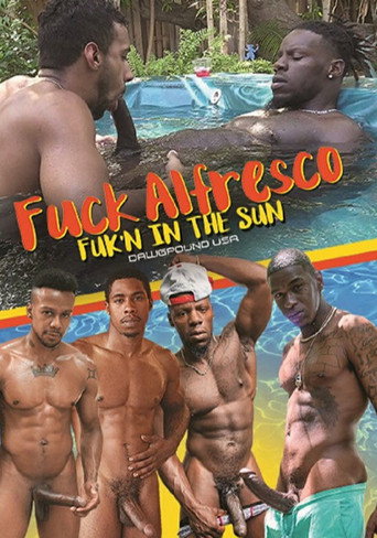 Fuck Alfresco: Fuk’n In the Sun poster