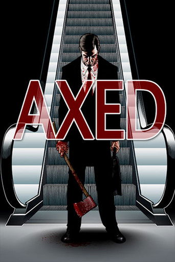 Axed poster