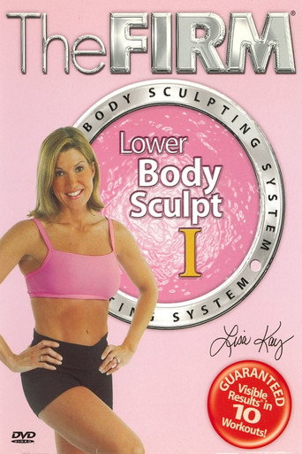 Movie poster for The Firm Body Sculpting System - Lower Body Sculpt I (2003)