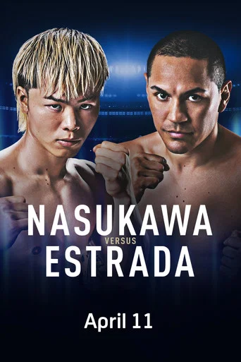 Movie poster for Tenshin Nasukawa vs. Juan Francisco Estrada (2026)