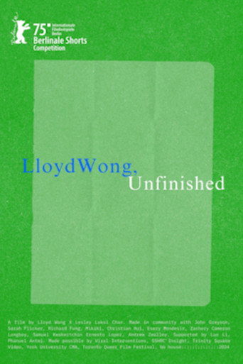 Movie poster for Lloyd Wong, Unfinished (2025)