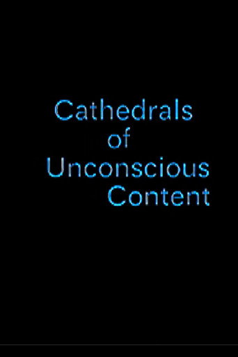 Movie poster for Cathedrals of Unconscious Content (2007)