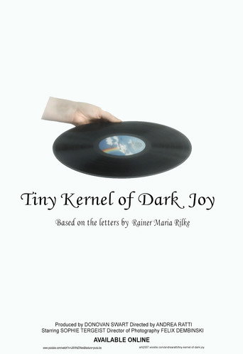 Movie poster for Tiny Kernel of Dark Joy