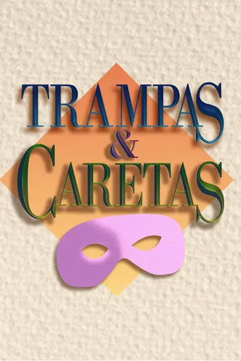 Trampas y caretas poster