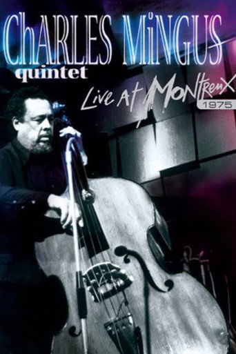 Movie poster for Charles Mingus: Live at Montreux 1975 (1975)