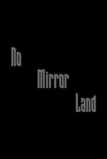 Movie poster for No Mirror Land (2001)