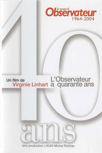 Movie poster for Le nouvel observateur a quarante ans 1964-2004 (2004)