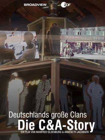 Movie poster for Deutschlands große Clans – Die C&A-Story (2016)